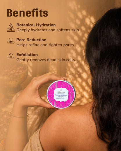 Gudhal ki Nikhar •  Botanical Hydration • Pore Reduction • Exfoliation